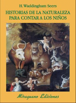 HISTORIAS DE LA NATURALEZA PARA CONTAR A LOS NIOS