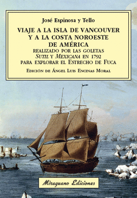 VIAJE A LA ISLA DE VANCOUVER Y A LA COSTA NOROESTE DE AM�RICA REALIZADO POR LAS