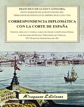 CORRESPONDENCIA DIPLOMTICA CON LA CORTE DE ESPAA