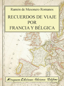 RECUERDOS DE VIAJE POR FRANCIA Y BLGICA
