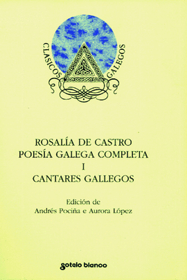 POESA GALEGA COMPLETA 1. CANTARES GALLEGOS