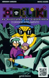 O GRANDE APAGAMENTO XOELIKI AS AVENTURAS DUN CIBER