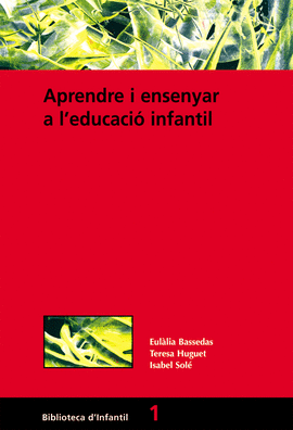APRENDRE I ENSENYAR A L'EDUCACI� INFANTIL