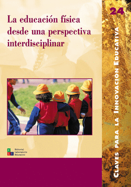 LA EDUCACI�N F�SICA DESDE UNA PERSPECTIVA INTERDISCIPLINAR