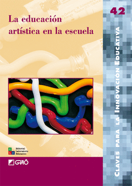 LA EDUCACI�N ART�STICA EN LA ESCUELA