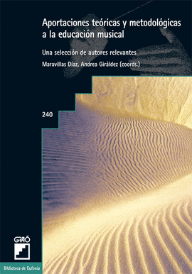 APORTACIONES TE�RICAS Y METODOL�GICAS A LA EDUCACI�N MUSICAL