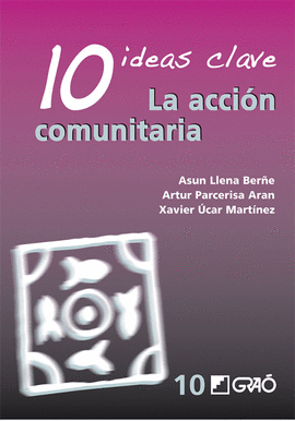 10 IDEAS CLAVE. LA ACCIN COMUNITARIA
