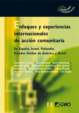 ENFOQUES Y EXPERIENCIAS INTERNACIONALES DE ACCI�N COMUNITARIA