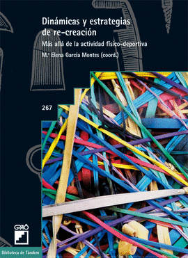 DIN�MICAS Y ESTRATEGIAS DE RE-CREACI�N.