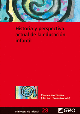 HISTORIA Y PERSPECTIVA ACTUAL DE LA EDUCACIN INFANTIL