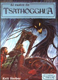 EL RASTRO DE TSATHOGGHUA       CHAOSIUM INC.