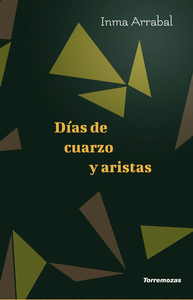 DIAS DE CUARZO Y ARISTAS