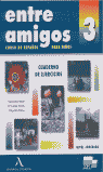 ENTRE AMIGOS 3 EJERCICIOS