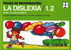 FICHAS RECUPERACION DISLEXIA NIVEL B INICIAL