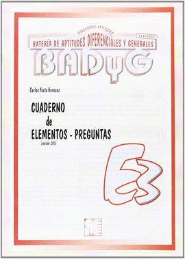 BADYG E-3 (CUADERNO RENOVADO 2011. ELEMENTOS -PREGUNTAS ) **CEPE*