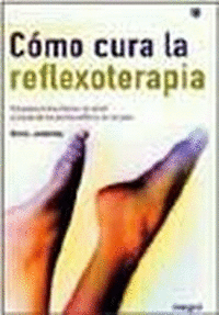 COMO CURA LA REFLEXOTERAPIA