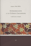 INTRODUCCION A LA CLINICA LACANIANA