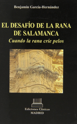 EL DESAFO DE LA RANA DE SALAMANCA