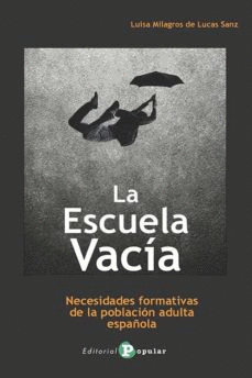 LA ESCUELA VAC�A