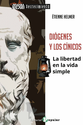 DIGENES Y LOS CNICOS. LA LIBERTAD EN LA VIDA SIMPLE