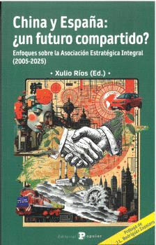 CHINA Y ESPAA: UN FUTURO COMPARTIDO?
