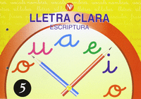 LLETRA CLARA, ESCRIPTURA 5, EDUCACIO PRIM�RIA