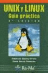 UNIX Y LINUX. GUIA PRACTICA. 3 EDICION.