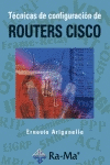 TECNICAS DE CONFIGURACION DE ROUTERS CISCO