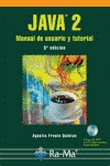 JAVA 2 MANUAL DE USUARIO Y TUTORIAL