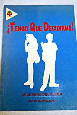 �TENGO QUE DECIDIRME!
