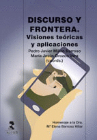 DISCURSO Y FRONTERA. VISIONES TERICAS Y APLICACIONES.