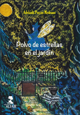 POLVO DE ESTRELLAS EN EL JARD�N