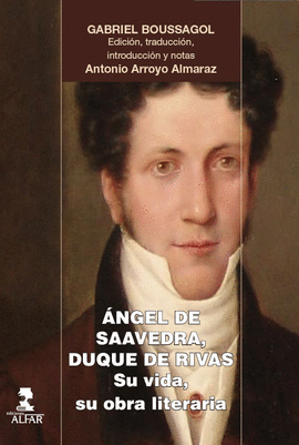 NGEL DE SAAVEDRA, DUQUE DE RIVAS