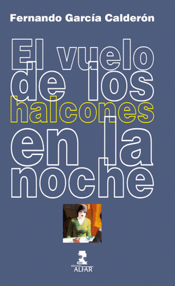 EL VUELO DE LOS HALCONES EN LA NOCHE