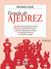 ESCUELA DE AJEDREZ MANUAL COMPLETO INICIACION FUND