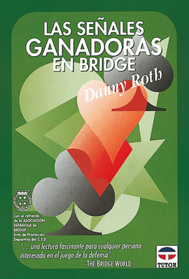 LAS SE�ALES GANADORAS EN BRIDGE
