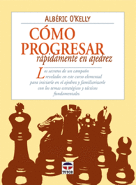 C�MO PROGRESAR RAPIDAMENTE EN AJEDREZ AJEDREZ TUTOR