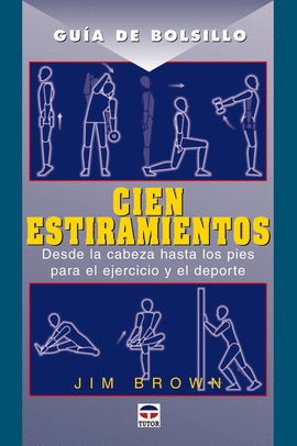 GUIA DE BOLSILLO CIEN ESTIRAMIENTOS