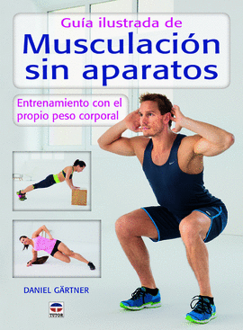 GUIA ILUSTRADA DE MUSCULACI�N SIN APARAROS