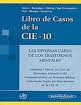 CIE 10:LIBRO DE CASOS