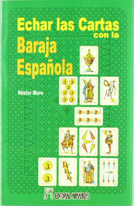 ECHAR LAS CARTAS CON LA BARAJA ESPA�OLA