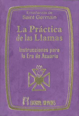 LA PRCTICA DE LAS LLAMAS                 (BOLSILLO)