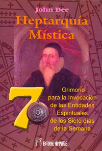 HEPTARQUIA MISTICA O LAS DIVINAS LEYES DE LA CREACION, LA