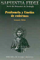 PENITENCIA Y UNCI�N DE ENFERMOS