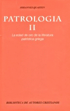 PATROLOG�A. II: LA EDAD DE ORO DE LA LITERATURA PATR�STICA GRIEGA