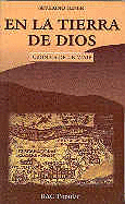 EN LA TIERRA DE DIOS. CR�NICA DE UN VIAJE