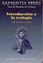 INTRODUCCI�N A LA TEOLOG�A