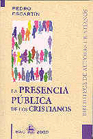 LA PRESENCIA P�BLICA DE LOS CRISTIANOS