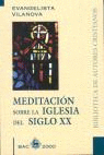 MEDITACI�N SOBRE LA IGLESIA DEL SIGLO XX