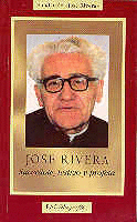 JOS� RIVERA, SACERDOTE, TESTIGO Y PROFETA